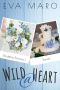 [Wedding Planers 02] • Wild @ Heart